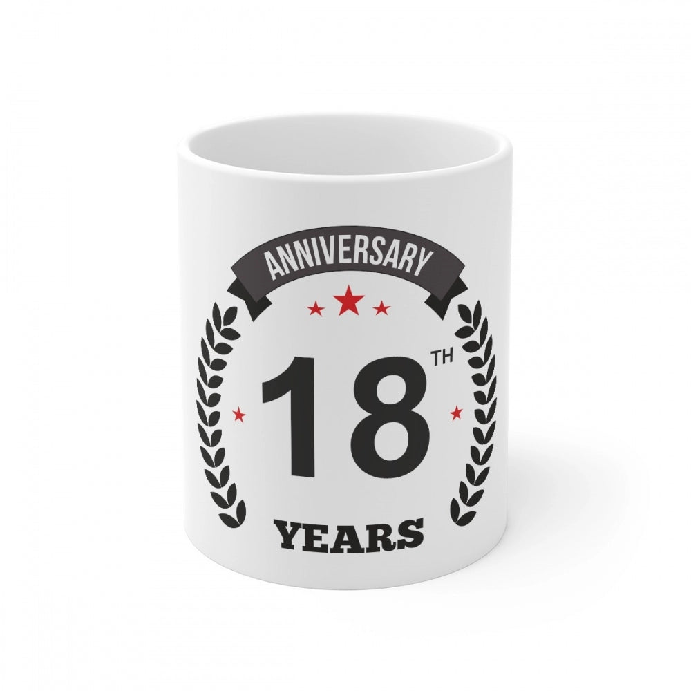 Ceramic 18th Anniversary Printed Coffee Mug (Color: White, Capacity:330ml)